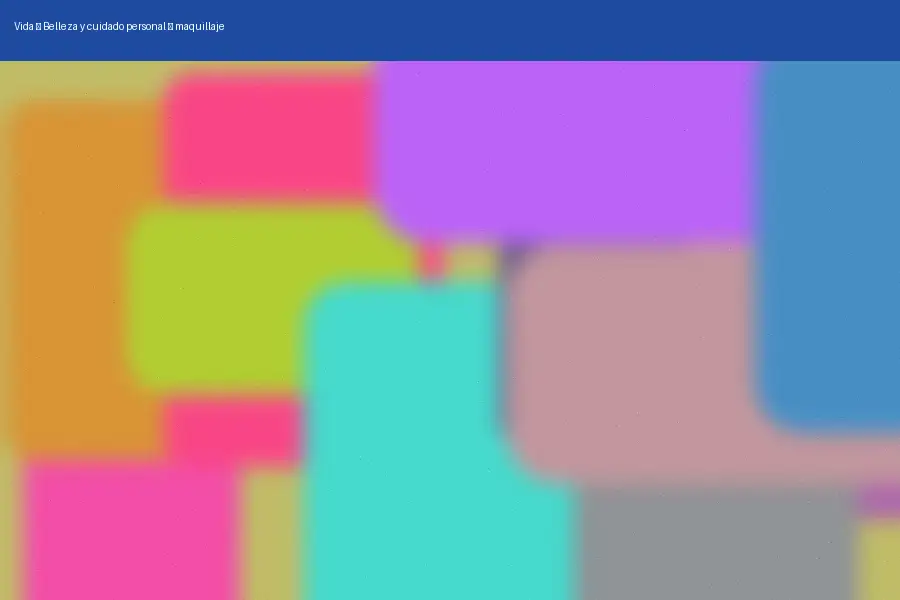 Belleza y cuidado personal: maquillaje (2026)