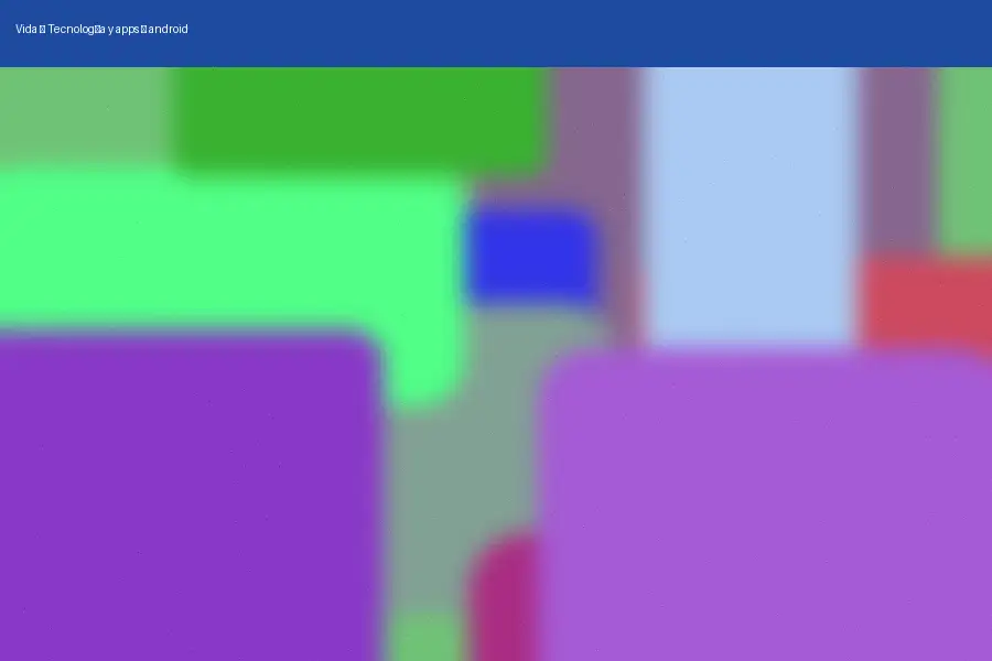 Tecnología y apps: android (2026)